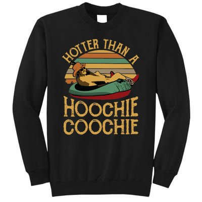 Funny Daddy Hotter Than A Hoochie Coochie Tall Sweatshirt