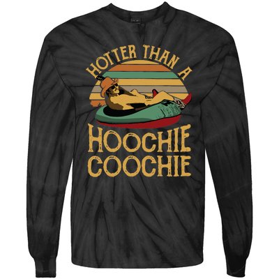 Funny Daddy Hotter Than A Hoochie Coochie Tie-Dye Long Sleeve Shirt