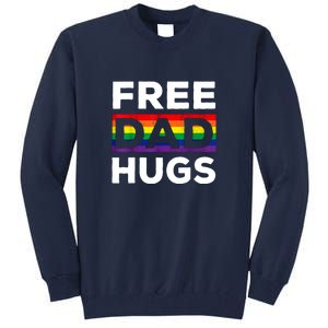 Free Dad Hug Tall Sweatshirt