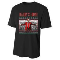 Funny DaddyS Home Trump Ugly Christmas Sweater Xmas Pajamas Performance Sprint T-Shirt