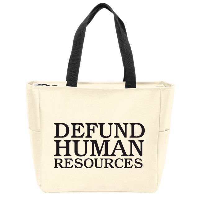 Funny Defund Human Resources Meme Zip Tote Bag
