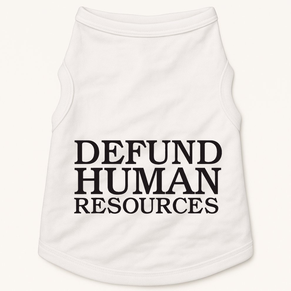 Funny Defund Human Resources Meme Doggie Tank