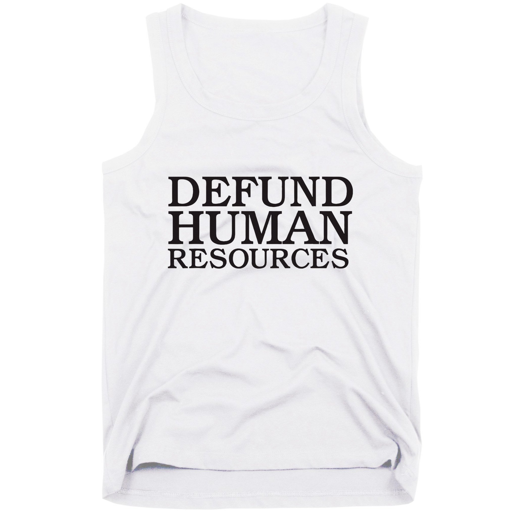 Funny Defund Human Resources Meme Tank Top