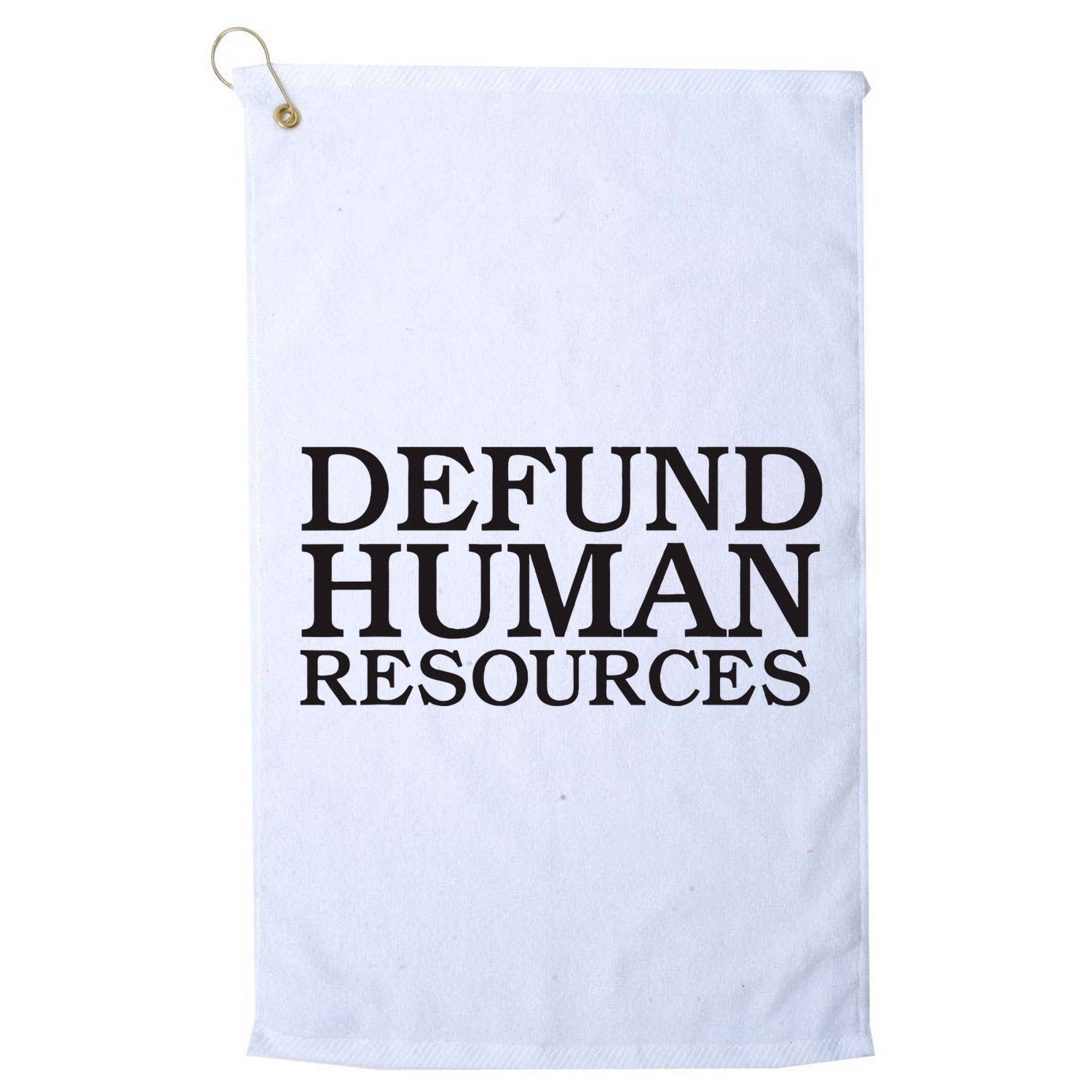 Funny Defund Human Resources Meme Golf Towel