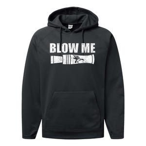 Funny Duck Hunting Blow Me Duck Call Waterfowl Hunter Gift  Performance Fleece Hoodie