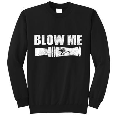 Funny Duck Hunting Blow Me Duck Call Waterfowl Hunter Gift  Sweatshirt