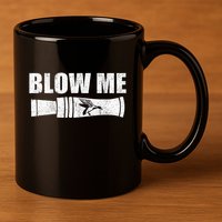 Funny Duck Hunting Blow Me Duck Call Waterfowl Hunter Gift  11oz C Handle Ceramic Mug