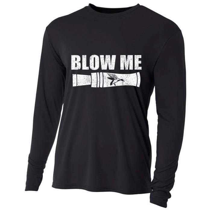 Funny Duck Hunting Blow Me Duck Call Waterfowl Hunter Gift  Cooling Performance Long Sleeve Crew