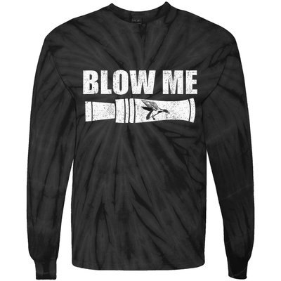 Funny Duck Hunting Blow Me Duck Call Waterfowl Hunter Gift  Tie-Dye Long Sleeve Shirt