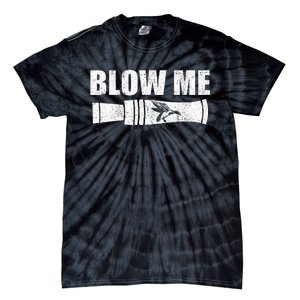 Funny Duck Hunting Blow Me Duck Call Waterfowl Hunter Gift  Tie-Dye T-Shirt