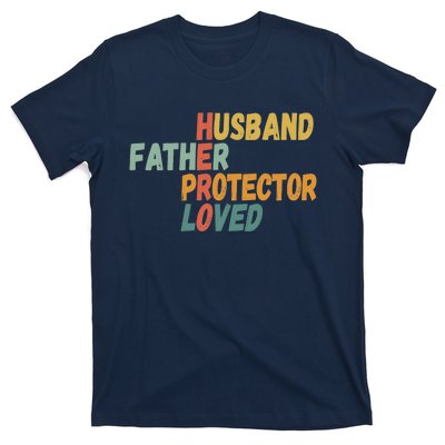 Father's Day Husband Father Protector Hero Loved - Dad T-Shirt