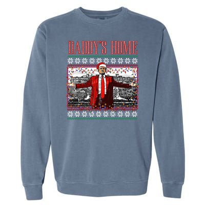 Funny DaddyS Home Trump Ugly Christmas Sweater Xmas Pajamas Garment-Dyed Sweatshirt