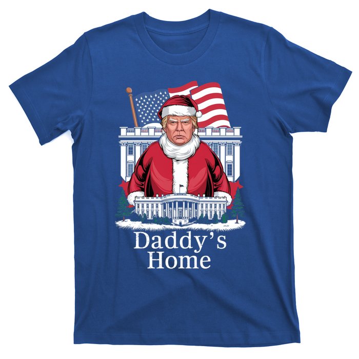 Funny DaddyS Home Trump Christmas 2024 Trump Santa 2024 Gift T-Shirt