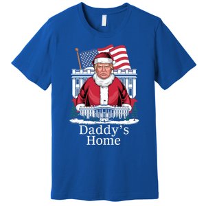 Funny DaddyS Home Trump Christmas 2024 Trump Santa 2024 Gift Premium T-Shirt