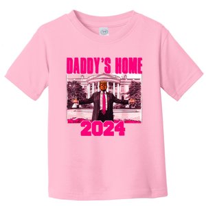 Funny DaddyS Home Trump Pink 2024 Take America Back 2024 Toddler T-Shirt