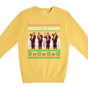 Funny DaddyS Home Trump Dance Ugly Christmas Xmas Gift Premium Crewneck Sweatshirt