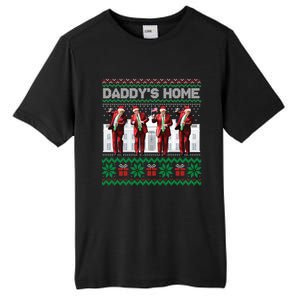 Funny DaddyS Home Trump Dance Ugly Christmas Xmas Gift Tall Fusion ChromaSoft Performance T-Shirt