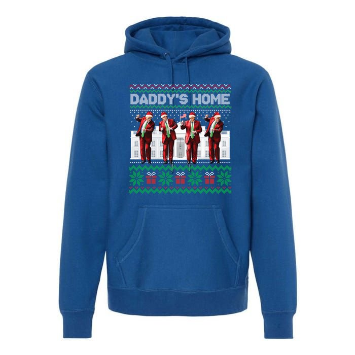 Funny DaddyS Home Trump Dance Ugly Christmas Xmas Gift Premium Hoodie