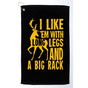 Funny Deer Hunting Quote Gift For Hunters Platinum Collection Golf Towel