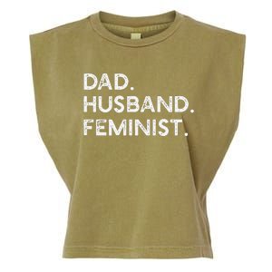 Feminist Dad Husband Pro Feminism Fathers Day Woke Daddy Garment-Dyed Women's Muscle Tee