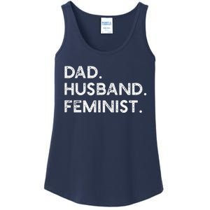 Feminist Dad Husband Pro Feminism Fathers Day Woke Daddy Ladies Essential Tank