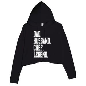 Funny Dad Husband Chef Legend Funny Gift Crop Fleece Hoodie