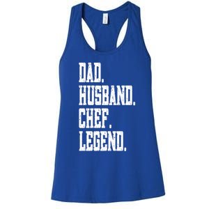 Funny Dad Husband Chef Legend Funny Gift Women's Racerback Tank