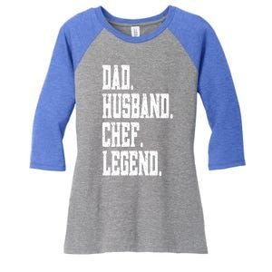 Funny Dad Husband Chef Legend Funny Gift Women's Tri-Blend 3/4-Sleeve Raglan Shirt