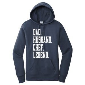 Funny Dad Husband Chef Legend Funny Gift Women's Pullover Hoodie