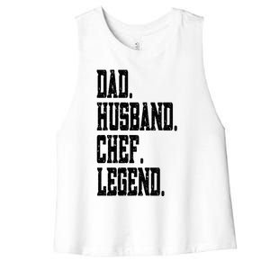 Funny Dad Husband Chef Legend Funny Gift Women's Racerback Cropped Tank