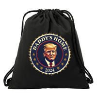 Funny DaddyS Home 2024 Trump We Won Took America Is Back Drawstring Bag