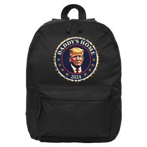 Funny DaddyS Home 2024 Trump We Won Took America Is Back 16 in Basic Backpack