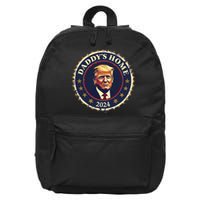 Funny DaddyS Home 2024 Trump We Won Took America Is Back 16 in Basic Backpack