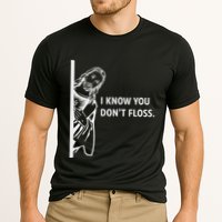 Funny Dental Hygienist Jesus I Know You DonT Floss Cooling Performance Crew T-Shirt