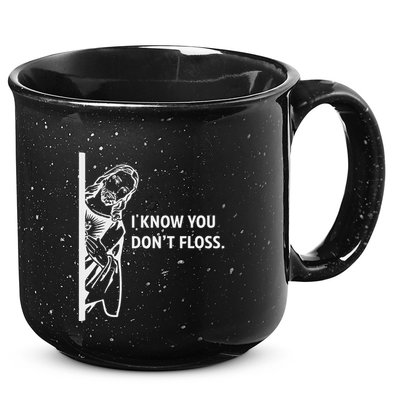 Funny Dental Hygienist Jesus I Know You DonT Floss 15oz Campfire Ceramic Mug