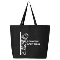 Funny Dental Hygienist Jesus I Know You DonT Floss 25L Jumbo Tote