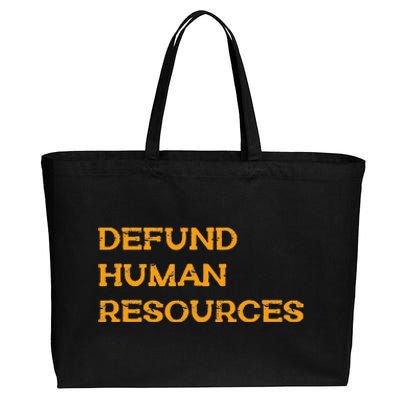 Funny Defund Human Resources Cotton Canvas Jumbo Tote