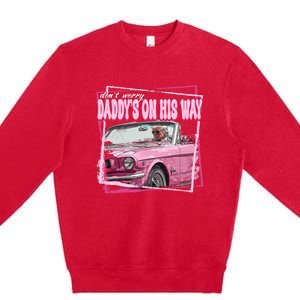 Funny DaddyS Home Trump Pink 2024 Take America Back 2024 Premium Crewneck Sweatshirt