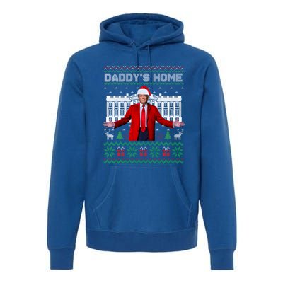 Funny DaddyS Home Trump Ugly Christmas Xmas Cool Gift Premium Hoodie