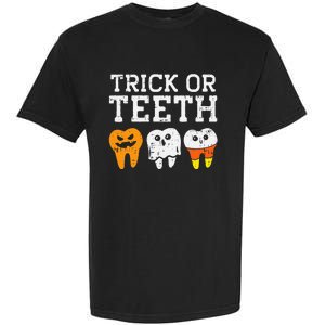 Funny Dental Halloween Treat Dentist Gift Trick or Teeth Garment-Dyed Heavyweight T-Shirt