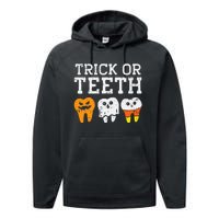 Funny Dental Halloween Treat Dentist Gift Trick or Teeth Performance Fleece Hoodie