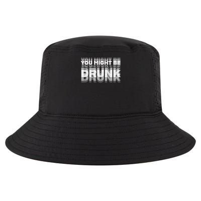 Funny Drinking Humor You Might Be Drunk Cool Comfort Performance Bucket Hat