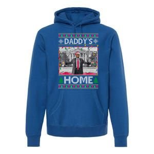 Funny DaddyS Home Trump Ugly Christmas Xmas Gift Premium Hoodie