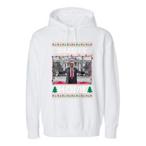 Funny DaddyS Home Trump Ugly Christmas Xmas Gift Garment-Dyed Fleece Hoodie