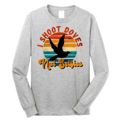 Funny Dove Hunting Great Gift Long Sleeve Shirt