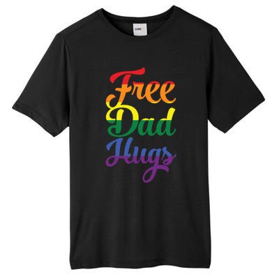 Free Dad Hugs And Love Lgbt Pride Rainbow Gift Tall Fusion ChromaSoft Performance T-Shirt