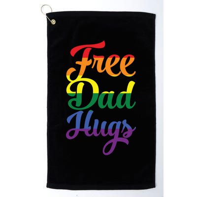 Free Dad Hugs And Love Lgbt Pride Rainbow Gift Golf Towel