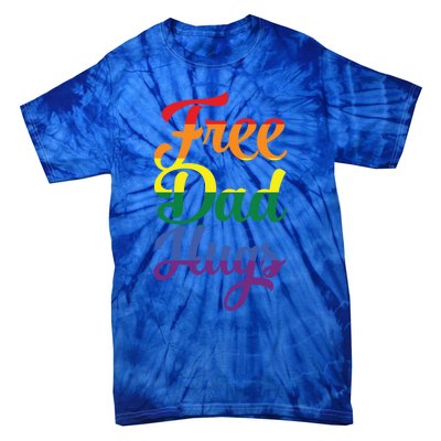 Free Dad Hugs And Love Lgbt Pride Rainbow Gift Tie-Dye T-Shirt