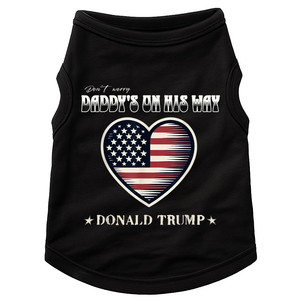 Funny DaddyS Home Trump American Heart Take America Back Gift Doggie Tank
