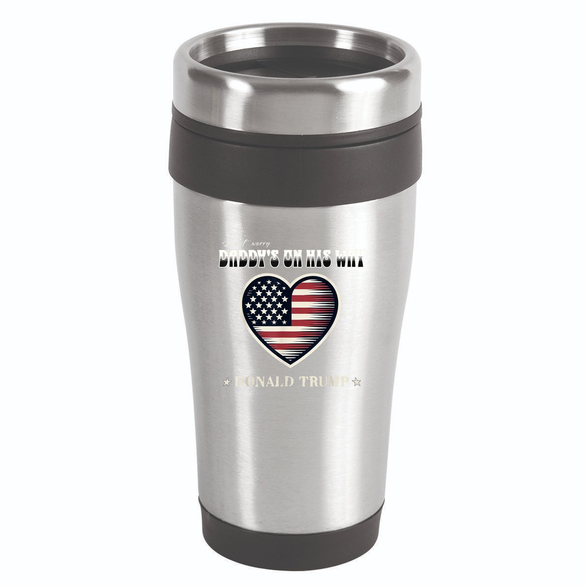 Funny DaddyS Home Trump American Heart Take America Back Gift 16oz Travel Tumbler